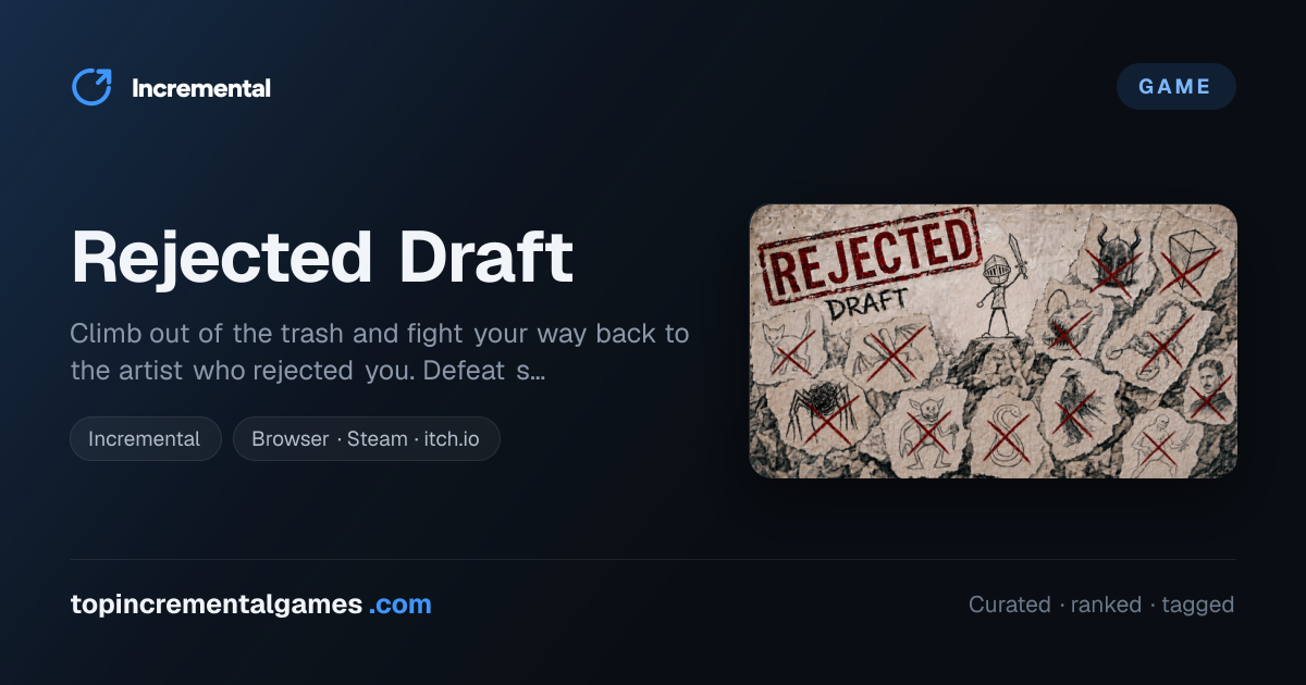Rejected Draft: incremental idle game on Browser. Price, reviews ...
